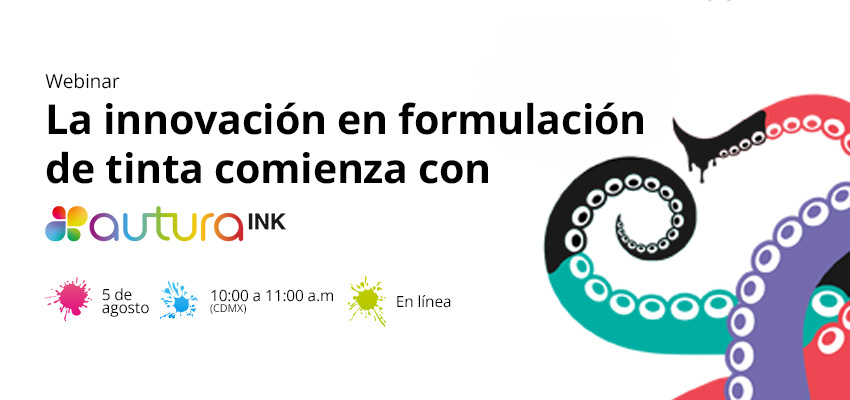 Webinar -La innovación en formulación de tinta comienza con autura